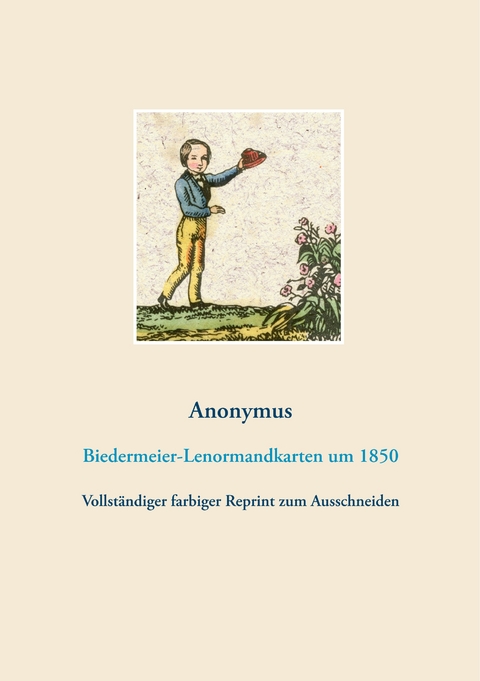 Biedermeier-Lenormandkarten (Wahrsagekarten, Aufschlagkarten) - Anonymus Anonymus