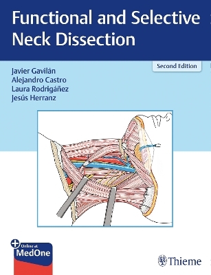 Functional and Selective Neck Dissection - Javier Gavilan, Jesus Herranz-Gonz&aacute;lez