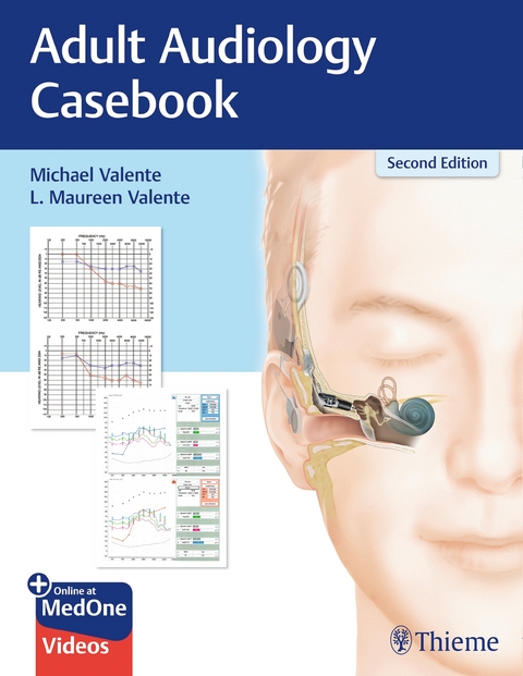 Adult Audiology Casebook - Michael Valente, L. Valente