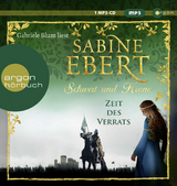 Schwert und Krone &ndash; Zeit des Verrats - Sabine Ebert