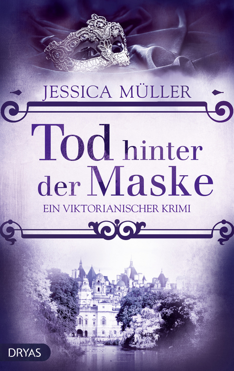 Tod hinter der Maske - Jessica M&uuml;ller