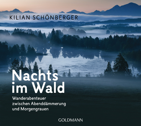 Nachts im Wald - Kilian Sch&ouml;nberger