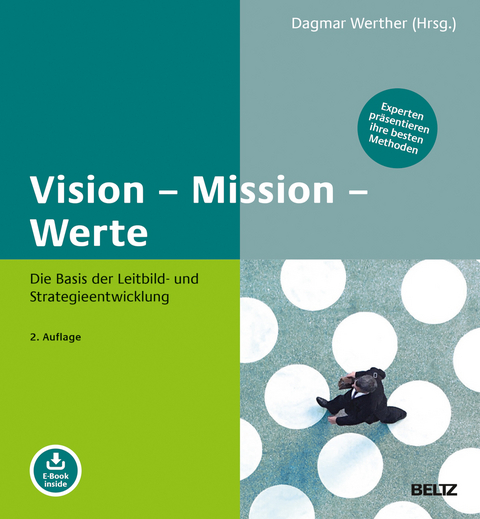 Vision &ndash; Mission &ndash; Werte - 