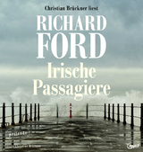Irische Passagiere - Richard Ford