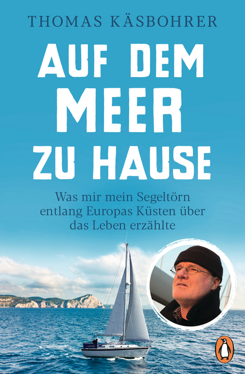 Auf dem Meer zu Hause - Thomas K&auml;sbohrer