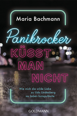 Panikrocker k&uuml;sst man nicht - Maria Bachmann