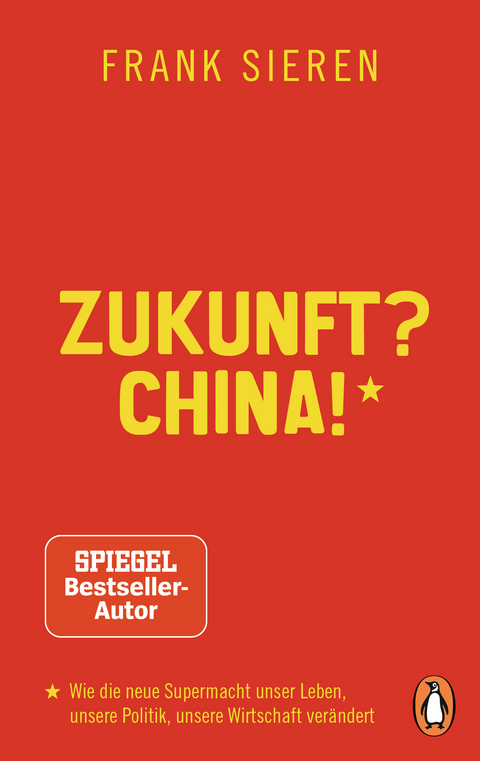 Zukunft? China! - Frank Sieren