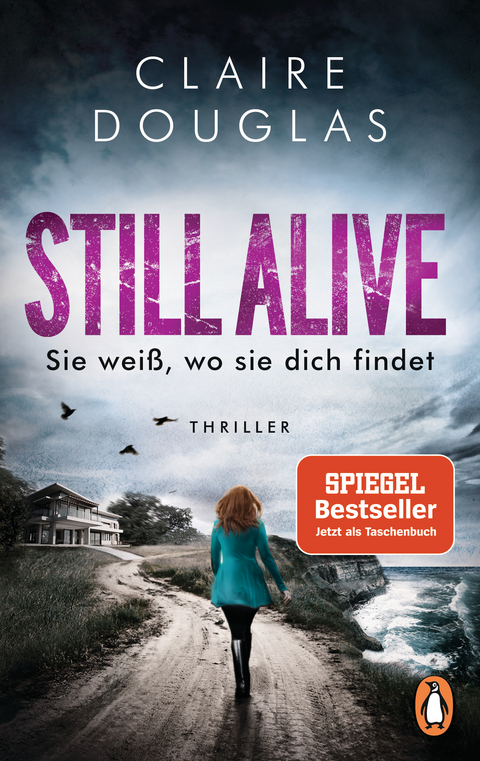 STILL ALIVE - Sie wei&szlig;, wo sie dich findet - Claire Douglas