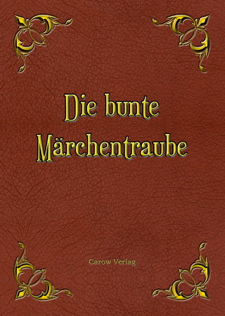 Die bunte Märchentraube
