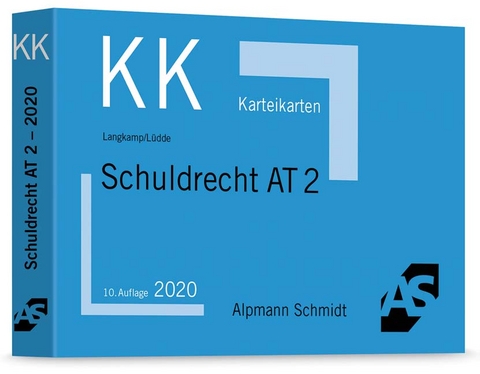 Karteikarten Schuldrecht AT 2 - Tobias Langkamp, Jan Stefan L&uuml;dde