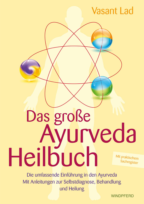 Das gro&szlig;e Ayurveda-Heilbuch - Vasant Lad