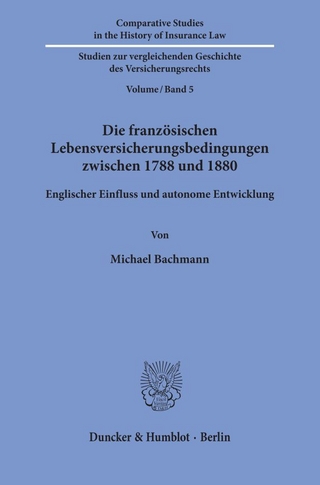 Die französischen Lebensversicherungsbedingungen zwischen 1788 und 1880.