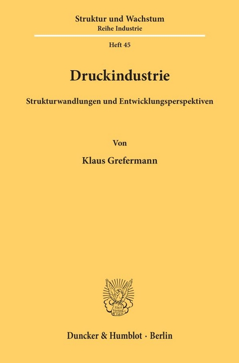 Druckindustrie. - Klaus Grefermann