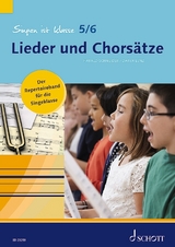 Singen ist klasse 5/6 - Lieder und Chors&auml;tze - Darya Lenz, Harald Schneider