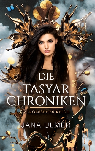 Die Tasyar-Chroniken