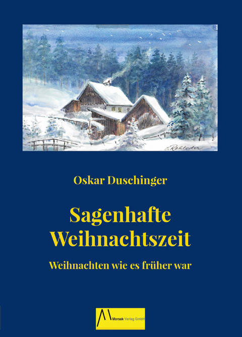 Sagenhafte Weihnachtszeit - Oskar Duschinger