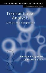 Transactional Analysis -  Helena Hargaden,  Charlotte Sills