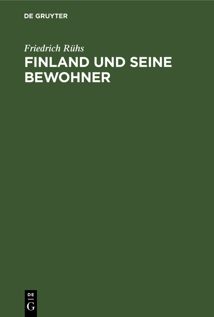 Finland und seine Bewohner - Friedrich R&uuml;hs