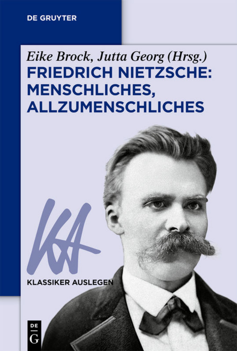Friedrich Nietzsche: Menschliches, Allzumenschliches - 