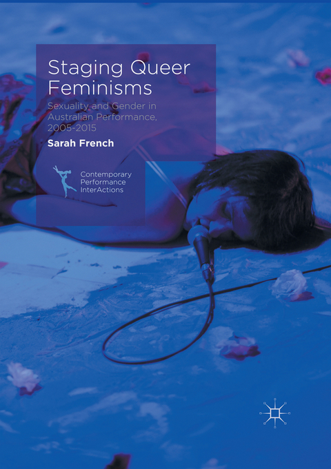 Staging Queer Feminisms - Sarah French