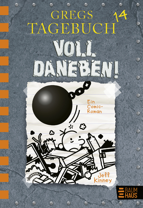 Gregs Tagebuch 14 - Voll daneben! - Jeff Kinney