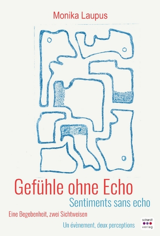 Gefühle ohne Echo