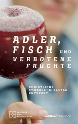 Adler, Fisch und verbotene Fr&uuml;chte