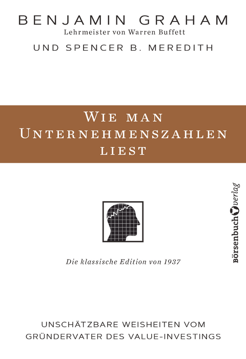 Wie man Unternehmenszahlen liest - Benjamin Graham