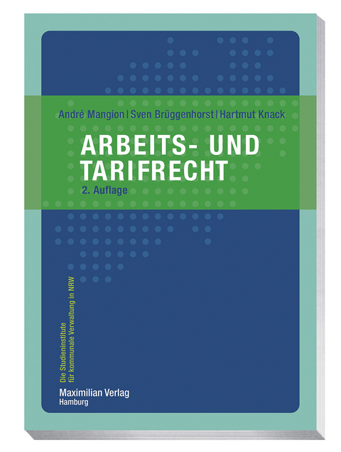 Arbeits- und Tarifrecht - Andr&eacute; Mangion, Sven Br&uuml;ggenhorst, Hartmut Knack