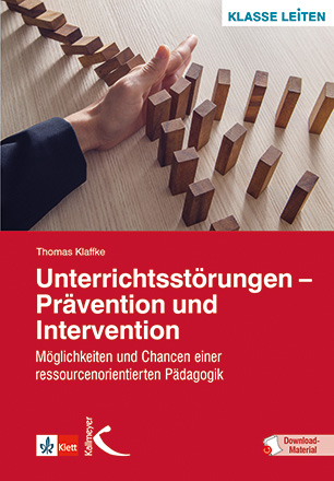 Unterrichtsst&ouml;rungen &ndash; Pr&auml;vention und Intervention - Thomas Klaffke