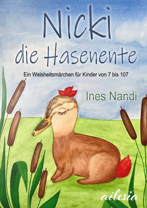 Nicki die Hasenente - Ines Nandi