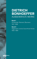 Ausgewählte Werke - Dietrich Bonhoeffer