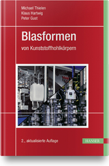 Blasformen - Michael Thielen, Peter Gust, Klaus Hartwig