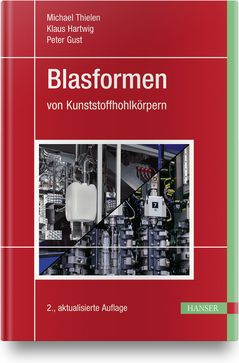 Blasformen - Michael Thielen, Peter Gust, Klaus Hartwig