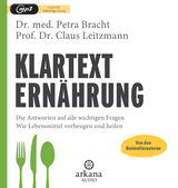 Klartext Ern&auml;hrung - Petra Bracht, Claus Leitzmann