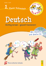 Lernen mit Teo und Tia Deutsch &ndash; 1. Klasse Volksschule mit CD - Verena M&uuml;ller, Erika Stoifl