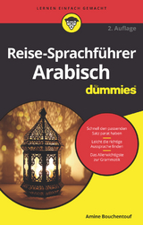 Reise-Sprachf&uuml;hrer Arabisch f&uuml;r Dummies - Amine Bouchentouf