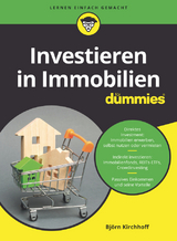 Investieren in Immobilien f&uuml;r Dummies - Bj&ouml;rn Kirchhoff
