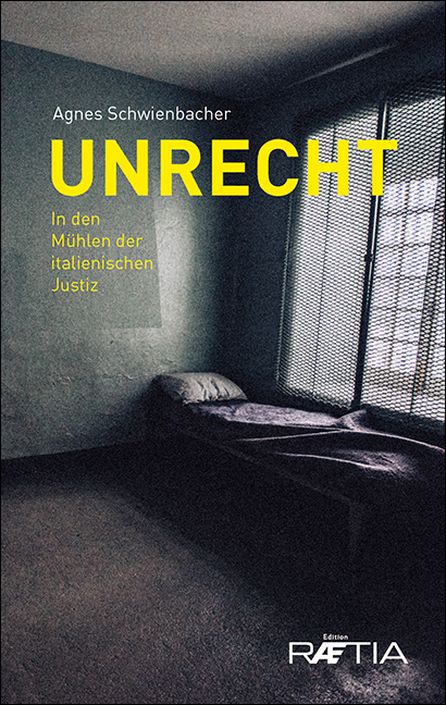 Unrecht - Agnes Schwienbacher