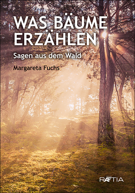Was B&auml;ume erz&auml;hlen - Margareta Fuchs