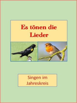 Es tönen die Lieder