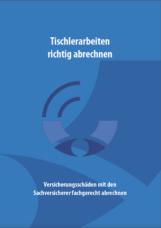 Tischlerarbeiten richtig abrechnen