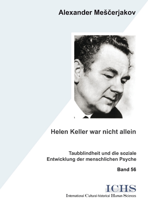 Helen Keller war nicht allein - Alexander Meščerjakov