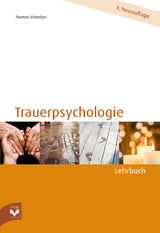 Trauerpsychologie - Lehrbuch - Dr. Schnelzer, Thomas; Fachverlag des deutschen Bestattungsgewerbes GmbH