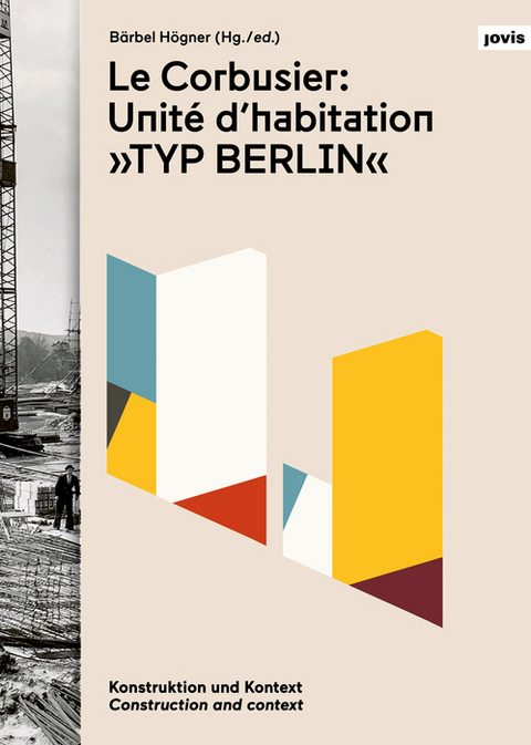 Le Corbusier: Unité d’habitation „Typ Berlin“ - 