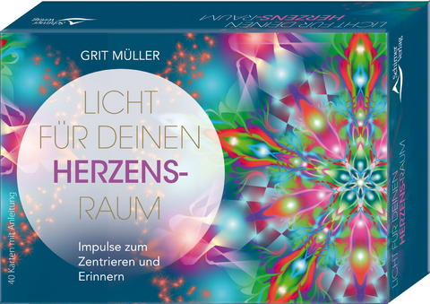 Licht f&uuml;r deinen Herzensraum- Impulse zum Zentrieren und Erinnern - Grit M&uuml;ller