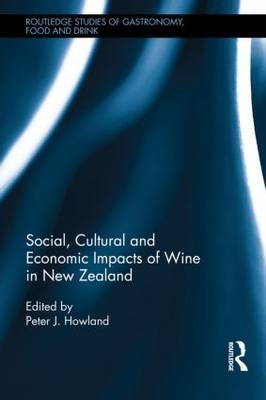 Social, Cultural and Economic Impacts of Wine in New Zealand.