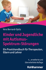 Kinder und Jugendliche mit Autismus-Spektrum-St&ouml;rungen - Vera Bernard-Opitz