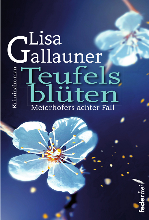 Teufelsbl&uuml;ten - Lisa Gallauner