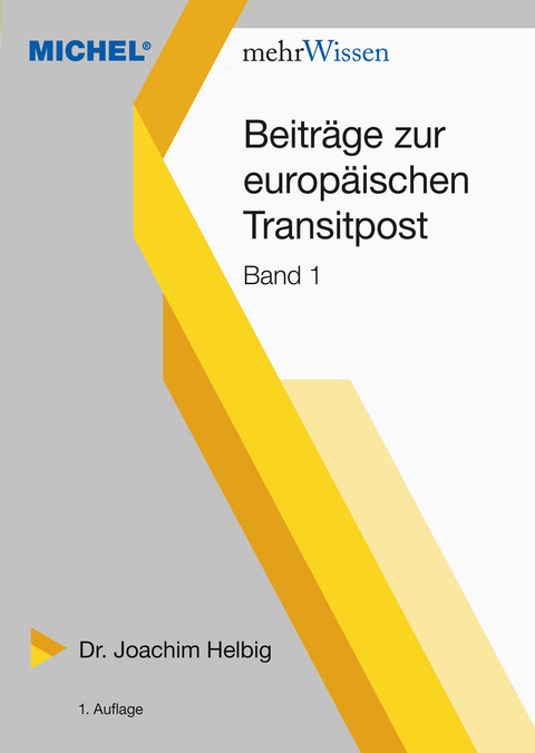 Beitr&auml;ge zur europ&auml;ischen Transitpost - Joachim Dr. Helbig